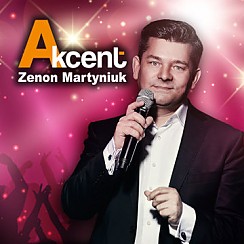 Bilety na koncert Akcent i Zenek Martyniuk w Brodnicy - 19-08-2017