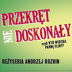 Bilety na spektakl  - Przekręt (nie) doskonały - Wrocław - 23-10-2017