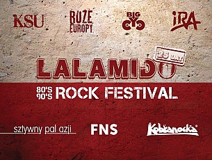 Bilety na 25 lat LALAMIDO - 80's &amp; 90's ROCK FESTIVAL