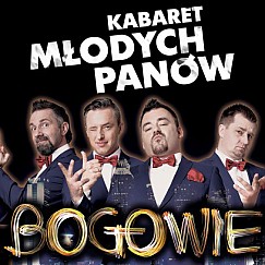 Bilety na spektakl Kabaret Młodych Panów w programie "Bogowie" - Wrocław - 16-10-2017