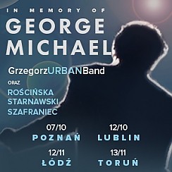 Bilety na koncert In Memory of George Michael w Lublinie - 12-10-2017