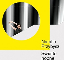 Bilety na koncert Natalia Przybysz w Zielonej Górze - 03-11-2017
