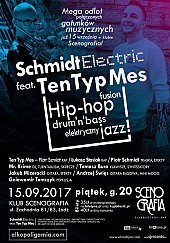 Bilety na koncert Schmidt Electric feat. Ten Typ Mes w Łodzi - 15-09-2017