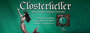 Bilety na koncert CLOSTERKELLER  „ABRACADABRA VIRIDIAN TOUR 2017” w New York! w Łodzi - 31-10-2017