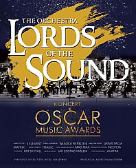 Bilety na koncert Lords of the Sound: Koncert Oscar Music Awards w Szczecinie - 24-11-2017