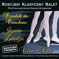 Bilety na spektakl Jezioro Łabędzie. Klasyka i Lód - Rosyjski Klasyczny Balet - Warszawa - 02-02-2018