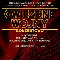 Bilety na spektakl Gwiezdne Wojny Koncertowo - Łódź - 26-11-2017