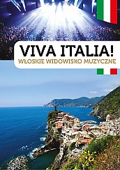 Bilety na koncert VIVA ITALIA! - Włoskie widowisko muzyczne w Krakowie - 24-11-2017