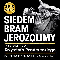 Bilety na "Siedem Bram Jerozolimy" pod dyrekcją Krzysztofa Pendereckiego – finał Międzynarodowego Festiwalu im. Krzysztofa Pendereckiego –  poziom 320 w Zabrzu.