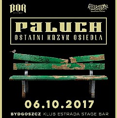 Bilety na koncert Paluch - Ostatni Krzyk Osiedla - Bydgoszcz - 06-10-2017