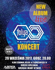 Bilety na koncert FOLYA - Koncert zespołu FOLYA - premiera albumu W NIESKOŃCZONOŚĆ  |  gość:  AVERSJA i  HEART ATTACK w Kielcach - 29-09-2017