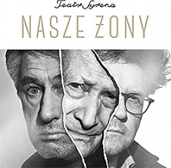 Bilety na spektakl Nasze Żony - Warszawa - 31-10-2017