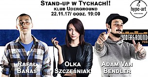 Bilety na koncert STAND-UP HYPE | ADAM BENDLER & OLKA SZCZĘŚNIAK & RAFAŁ BANAŚ - 22-11-2017