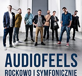Bilety na koncert Audiofeels rockowo i symfonicznie w Szczecinie - 24-04-2018