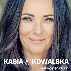 Bilety na koncert Kasia Kowalska - Akustycznie - Poznań - 27-11-2017