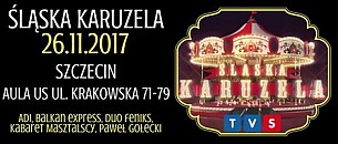 Bilety na koncert Śląska karuzela w Szczecinie - 26-11-2017