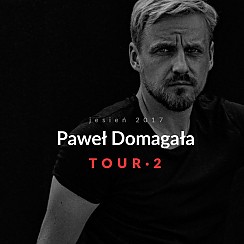 Bilety na koncert Paweł Domagała w Szczecinie - 29-10-2017