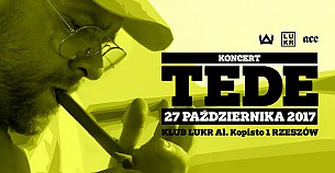 Bilety na koncert TEDE koncert w klubie LUKR Rzeszów - 27-10-2017