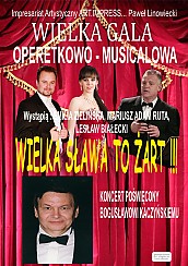 Bilety na koncert Wielka sława to żart - Ciechocinek z musicalem !!! - 15-10-2017