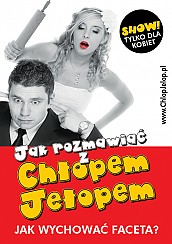 Bilety na spektakl Jak rozmawiać z Chłopem Jełopem? - Katowice - 22-08-2015