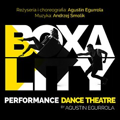 Bilety na koncert Boxality - spektakl taneczny w Warszawie - 22-11-2017