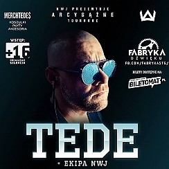 Bilety na koncert Fabryka Dźwięku prezentuje: TEDE SKrrrt TOUrrrNE w Starogardzie Gdańskim - 24-11-2017