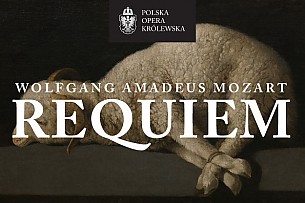 Bilety na koncert W.A. Mozart – REQUIEM w Warszawie - 02-11-2017