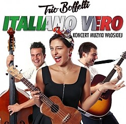 Bilety na koncert Italiano Vero w wykonaniu Trio Boffelli we Wrocławiu - 01-12-2017