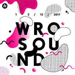 Bilety na koncert WROsound - Dzień 1 we Wrocławiu - 01-12-2017