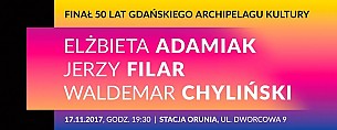 Bilety na koncert Adamiak/Filar/Chyliński grają i śpiewają! Stacja Orunia 17.11.2017 w Gdańsku - 17-11-2017