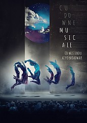 Bilety na koncert Cudowne Musicale - Od West Endu aż po Broadway w Gdańsku - 23-10-2017