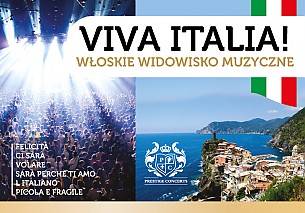 Bilety na koncert VIVA ITALIA! – Włoskie widowisko muzyczne w Konstancinie-Jeziornie - 25-11-2017