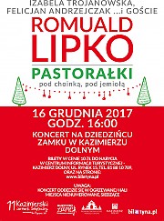 Bilety na koncert Pastorałki pod choinką, pod jemiołą - Romuald Lipko, Izabela Trojanowska, Felicjan Andrzejczak i goście w Kazimierzu Dolnym - 16-12-2017