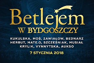 Bilety na koncert Betlejem w Bydgoszczy - 07-01-2018