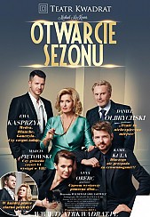 Bilety na spektakl Otwarcie Sezonu - Teatr Kwadrat - Otwarcie Sezonu - Radom - 03-12-2017