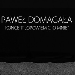 Bilety na koncert Paweł Domagała w Toruniu - 22-11-2017