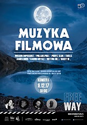 Bilety na koncert FREE WAY MUZYKA FILMOWA  w Gdańsku - 09-12-2017
