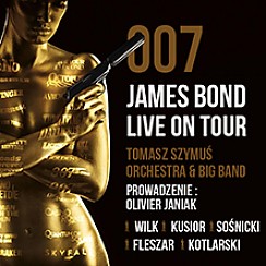 Bilety na koncert 007 James Bond Live! w Krakowie - 10-03-2018