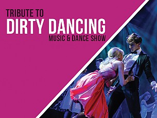 Bilety na koncert Tribute to Dirty Dancing - Music & Dance Show w Lubinie - 16-12-2017