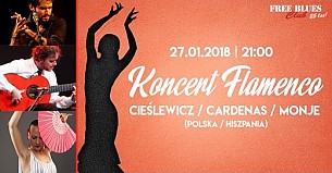 Bilety na koncert Flamenco - Cieślewicz / Cardenas / Monje w Szczecinie - 27-01-2018