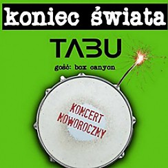 Bilety na koncert Koniec Świata + Tabu w Zabrzu - 26-01-2018