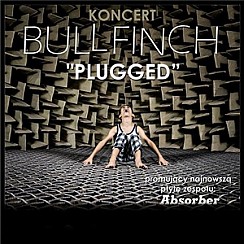 Bilety na koncert Bullfinch - PLUGGED w Zielonej Górze - 19-01-2018