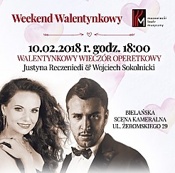 Bilety na koncert Walentynkowy Wieczór Operetkowy.  Justyna Reczeniedi i Wojciech Sokolnicki w Warszawie - 10-02-2018