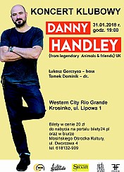 Bilety na koncert Danny Handley w Mosinie - 31-01-2018