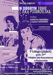 Bilety na koncert W dobrym tonie z Zulą Pogorzelską - Makabunda i Katarzyna Pakosińska w Radzyminie - 09-02-2018