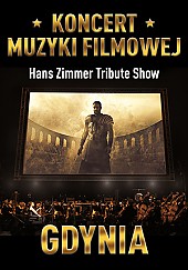 Bilety na koncert Muzyki Filmowej - Hans Zimmer Tribute Show - Gdynia - 12-05-2018
