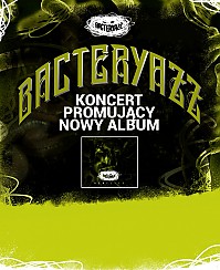 Bilety na koncert Bacteryazz - NOWY STAN TOUR - promujący drugi album długogrający zespołu w Chojnicach - 25-03-2017