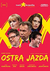 Bilety na spektakl Ostra Jazda - spektakl Teatru Komedia w gwiazdorskiej obsadzie - Radom - 22-10-2017