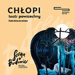 Bilety na spektakl Chłopi - Festiwal Scena w Budowie - Lublin - 29-03-2018
