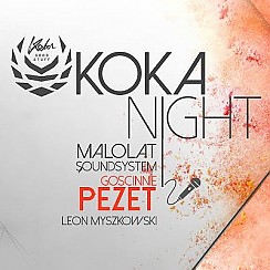 Bilety na koncert XOXO: Małolat x PEZET x KOKA Night w Warszawie - 23-02-2018
